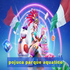 pojuca parque aquatico