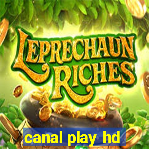 canal play hd