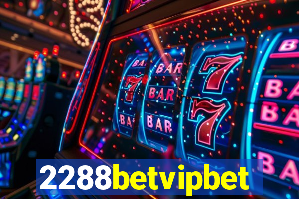 2288betvipbet