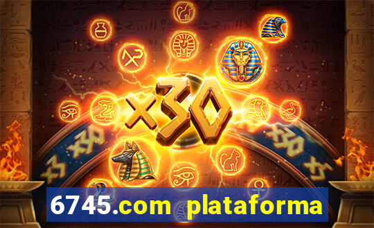 6745.com plataforma de jogos