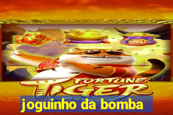 joguinho da bomba