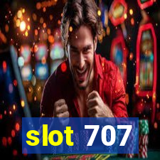 slot 707