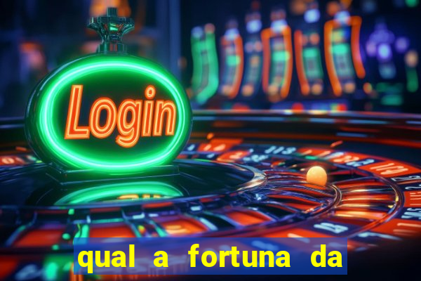 qual a fortuna da família real brasileira