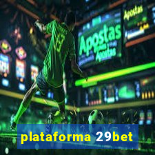 plataforma 29bet