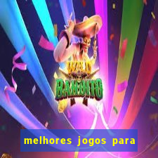 melhores jogos para play store