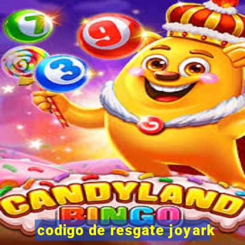 codigo de resgate joyark