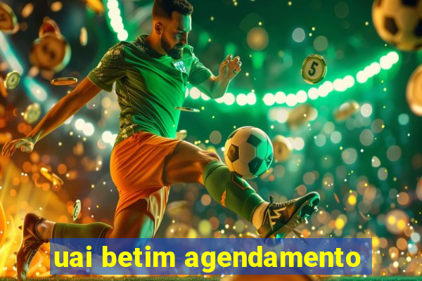 uai betim agendamento