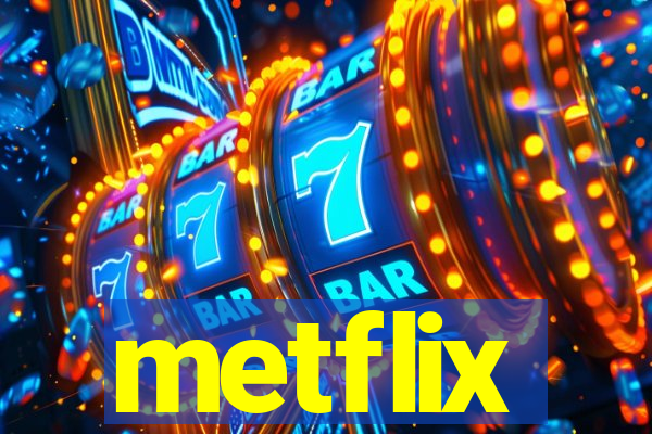 metflix