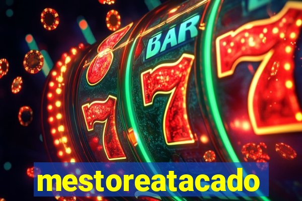 mestoreatacado