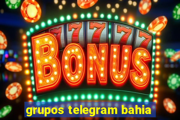 grupos telegram bahia