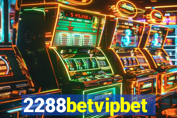 2288betvipbet