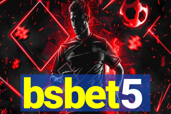 bsbet5