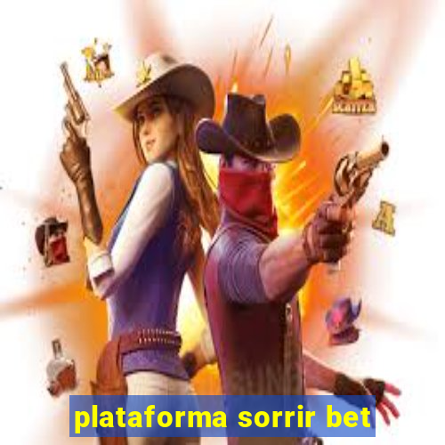 plataforma sorrir bet