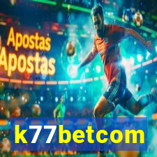 k77betcom