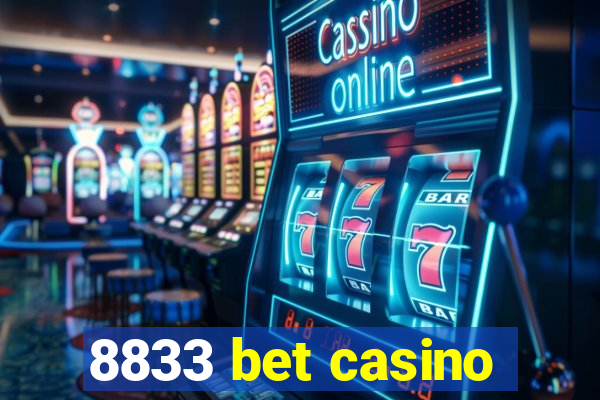 8833 bet casino