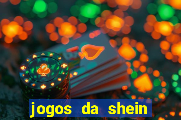 jogos da shein para ganhar pontos