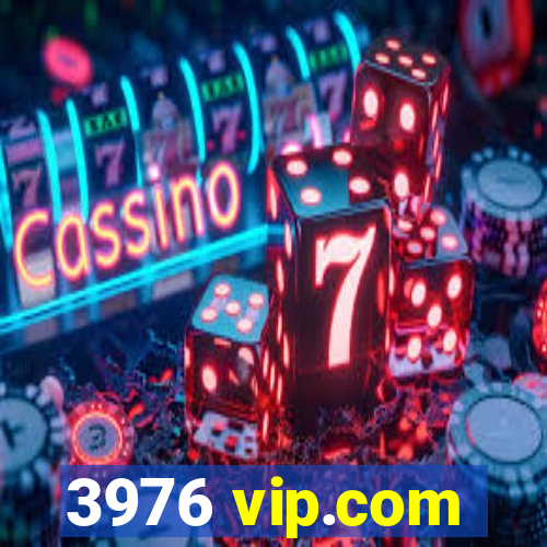 3976 vip.com