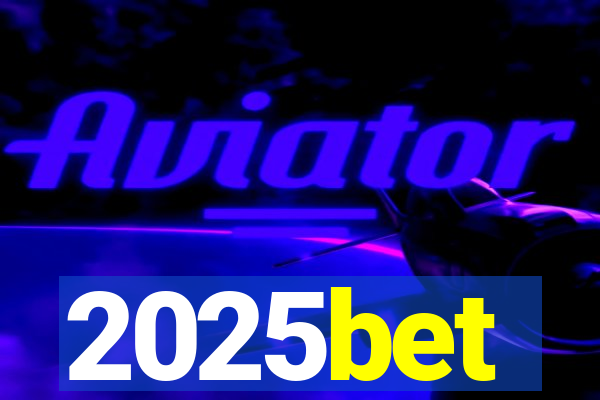 2025bet