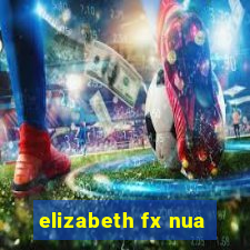 elizabeth fx nua