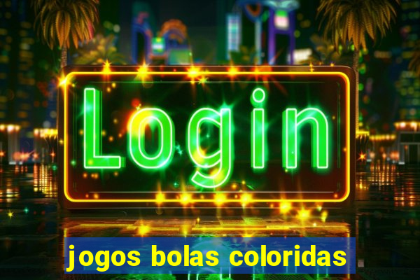 jogos bolas coloridas