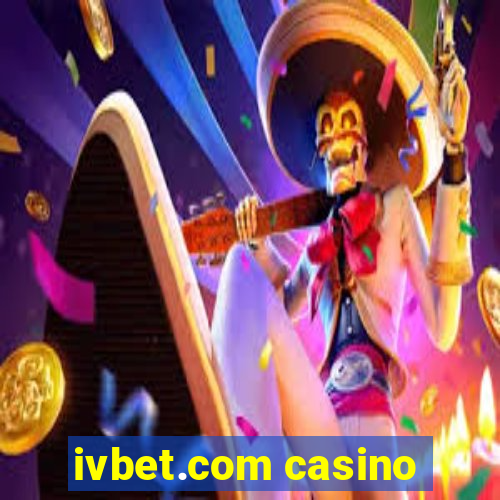 ivbet.com casino