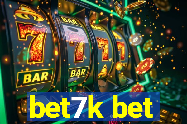 bet7k bet