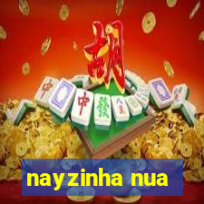 nayzinha nua