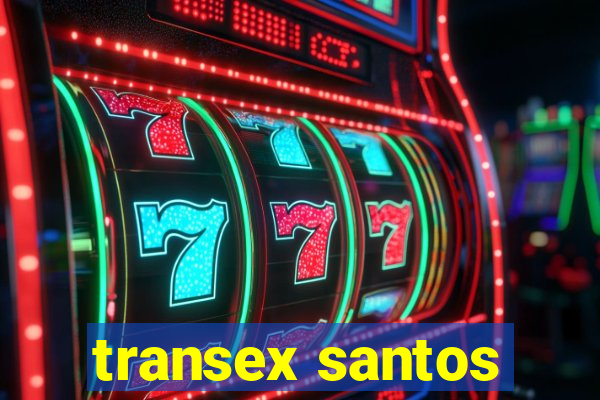 transex santos