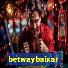 betwaybaixar