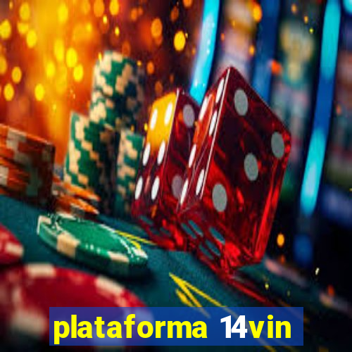 plataforma 14vin