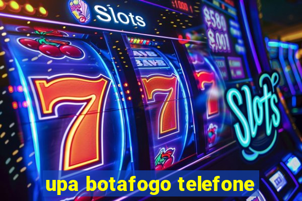 upa botafogo telefone