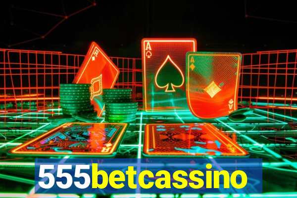 555betcassino