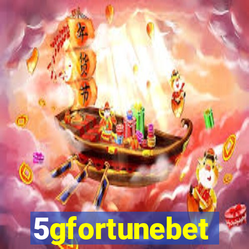 5gfortunebet