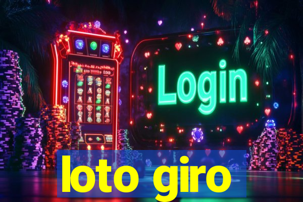 loto giro