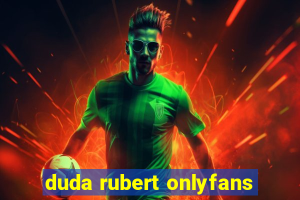 duda rubert onlyfans