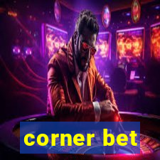 corner bet