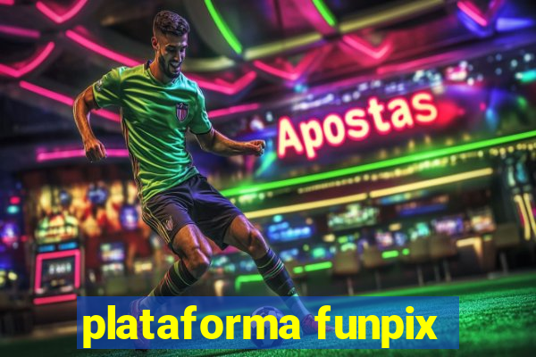 plataforma funpix