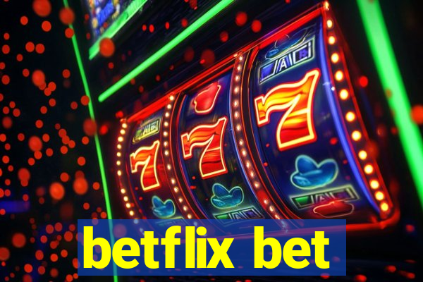 betflix bet