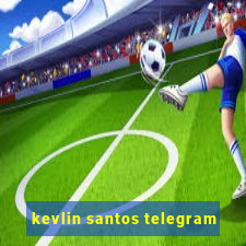 kevlin santos telegram