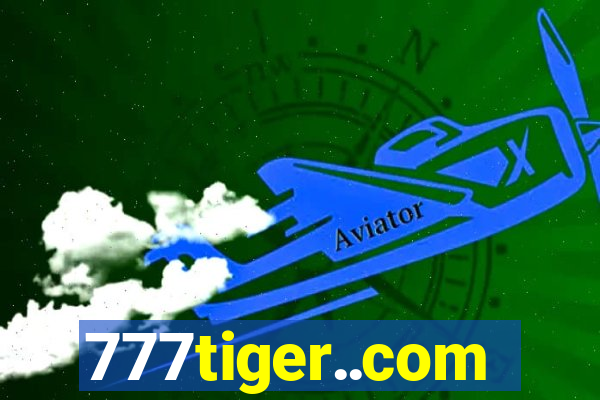 777tiger..com