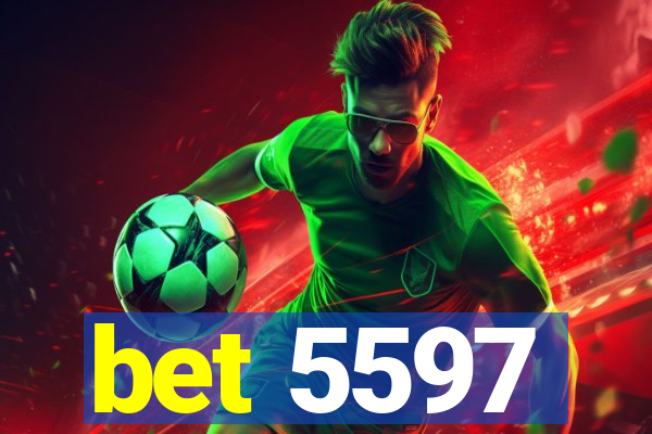 bet 5597