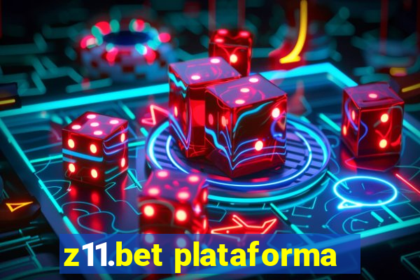 z11.bet plataforma