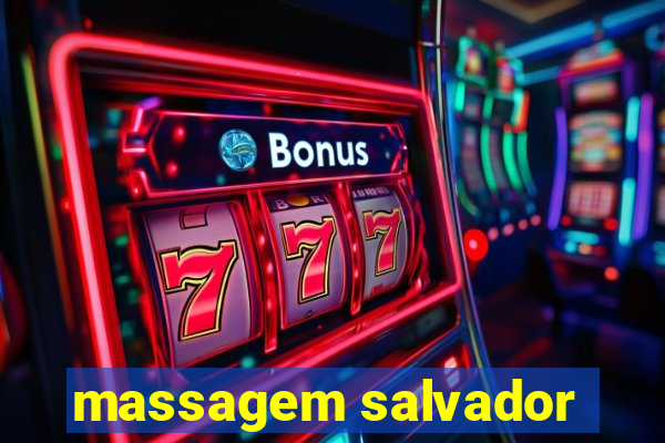 massagem salvador