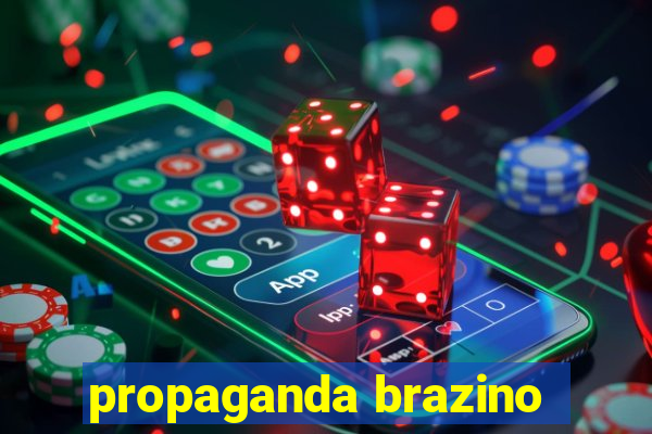 propaganda brazino