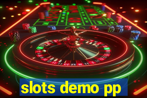 slots demo pp