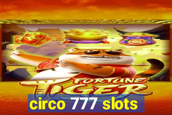 circo 777 slots