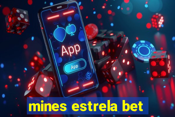 mines estrela bet