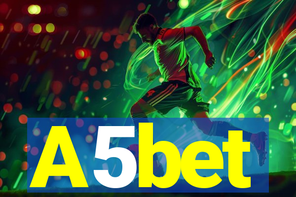 A5bet