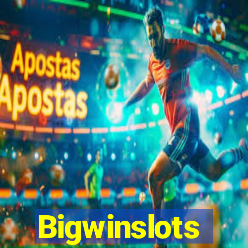 Bigwinslots