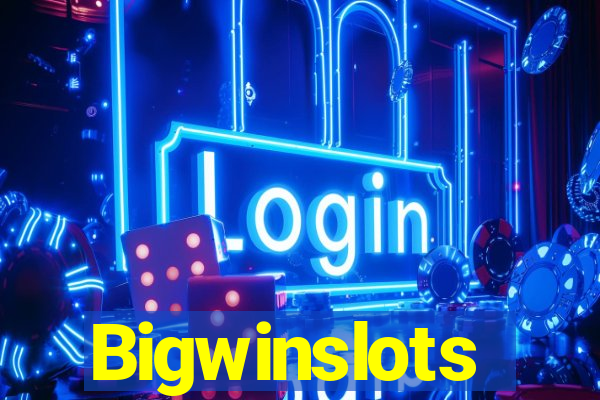 Bigwinslots